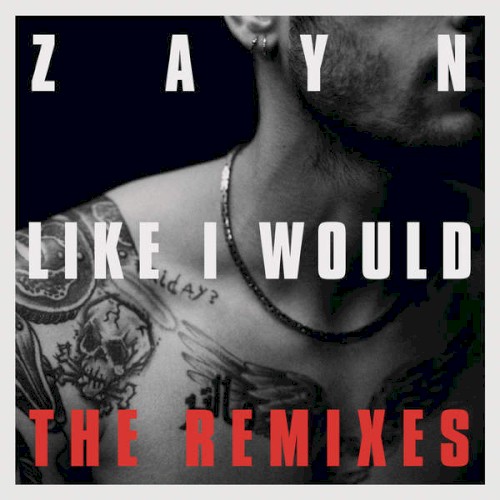 LIKE I WOULD: The Remixes