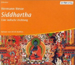 Siddhartha: Eine indische Dichtung