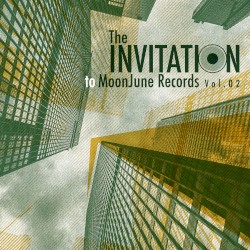 The Invitation to MoonJune Records, Vol. 02