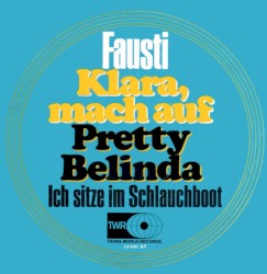 Klara, mach auf / Pretty Belinda: Ich sitze im Schlauchboot