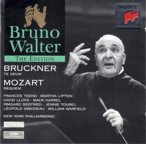 Bruckner: Te Deum / Mozart: Requiem