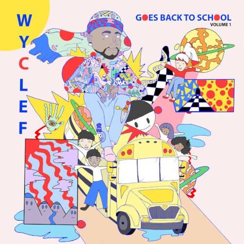 Wyclef Goes Back to School, Volume 1