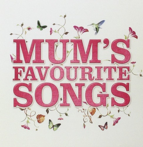 Mum’s Favourite Songs