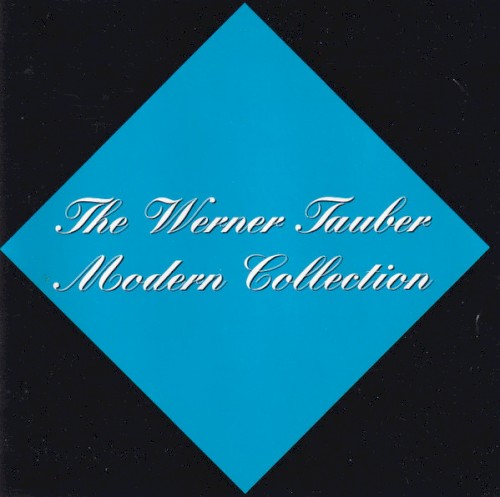 The Werner Tauber Modern Collection