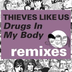 Drugs In My Body (Remixes)