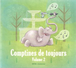 Comptines de toujours (volume 2)