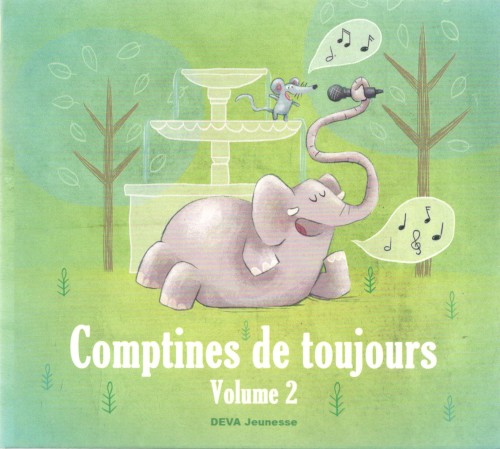 Comptines de toujours (volume 2)