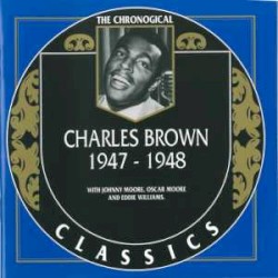 The Chronological Classics: Charles Brown 1947-1948