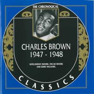 The Chronological Classics: Charles Brown 1947-1948