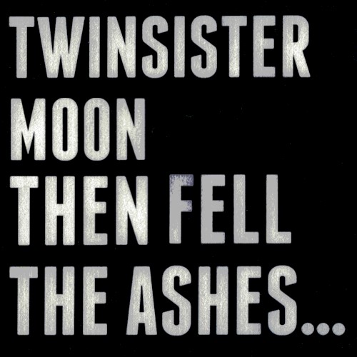 Then Fell the Ashes...