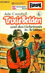 Trixie Belden 6: …und das Geheimnis in Arizona