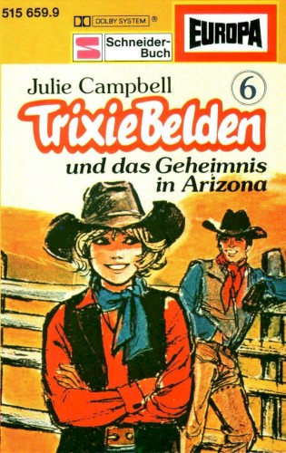 Trixie Belden 6: …und das Geheimnis in Arizona