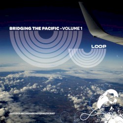 Bridging The Pacific Vol. 1