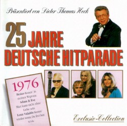 25 Jahre deutsche Hitparade: 1976