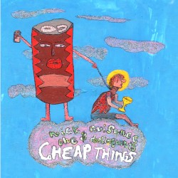Cheap Things