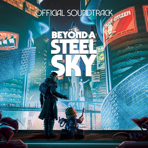 Beyond a Steel Sky (Original Soundtrack)