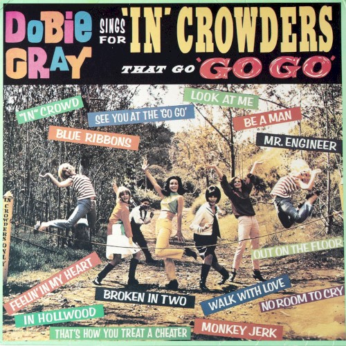 Dobie Gray Sings for "In" Crowders That Go "Go Go"
