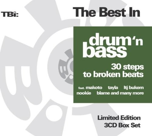 The Best in Drum 'n Bass: 30 Steps to Broken Beats