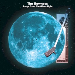 Songs From the Ghost Light