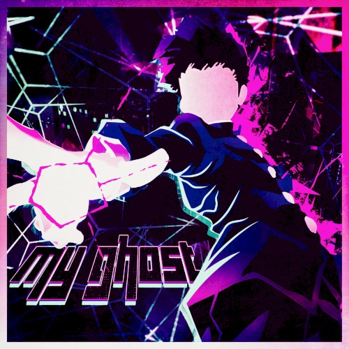 My Ghost (Mob Psycho 100)