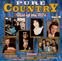 Pure Country: Best of 90s, Vol. 2