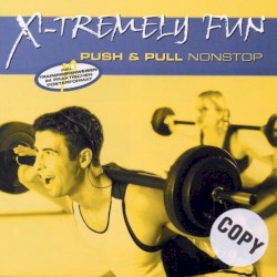 X-Tremely Fun: Push & Pull Nonstop