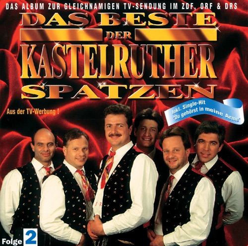 Das Beste der Kastelruther Spatzen, Folge 2