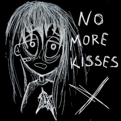 no more kisses