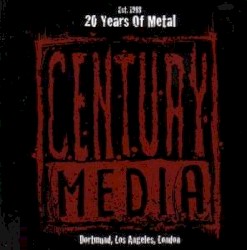 Century Media: 20 Years of Metal