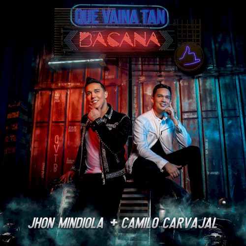 Que vaina tan bacana
