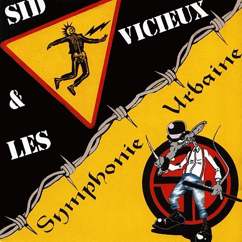 Sid & Les Vicieux / Symphonie Urbaine