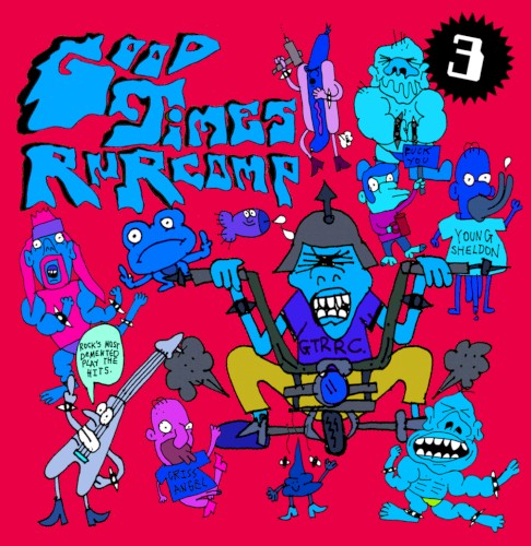 GTRRC Vol. 3 – Good Times RnR Compilation