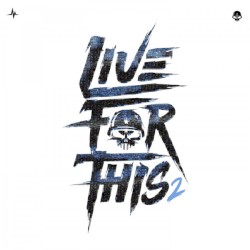 Live For This 2