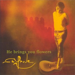 He brings you flowers (EP)