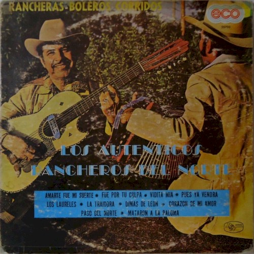 Rancheras, Boleros y Corridos