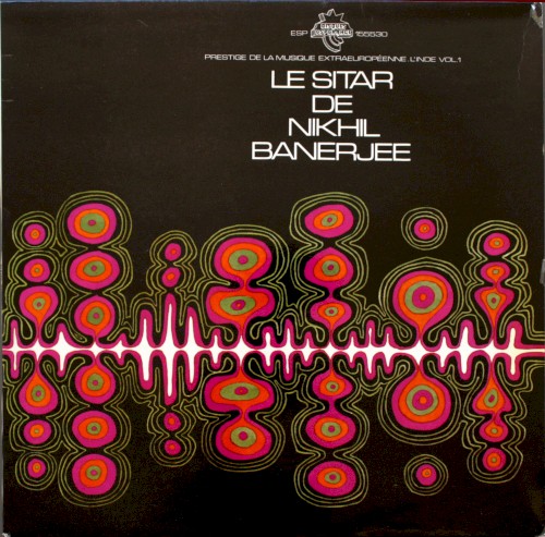 Le Sitar De Nikhil Banerjee