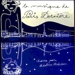 La Musique de Paris Dernière