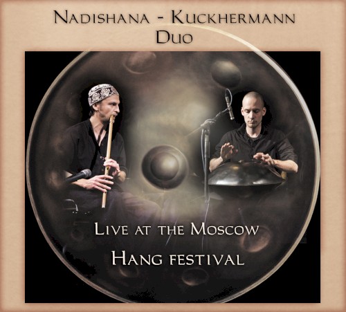 Live at the Moscow Hang Festival