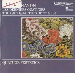Les Derniers Quatuors = The Last String Quartets Op. 77 & 103