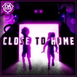Close To Home