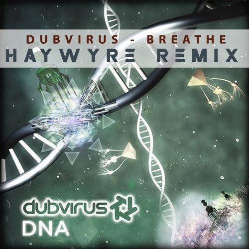 Breathe (Haywyre Remix)