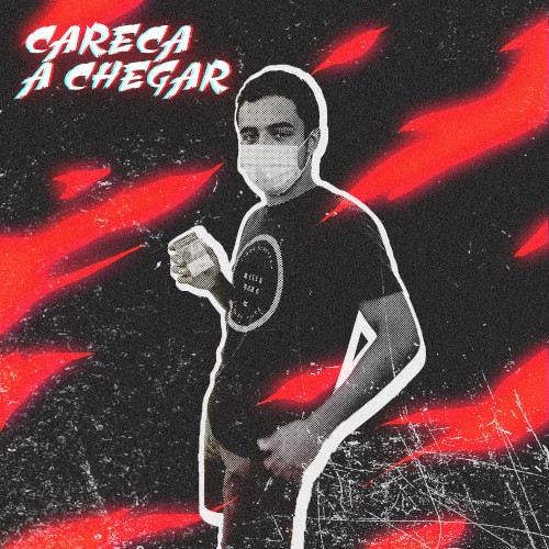 Careca a Chegar