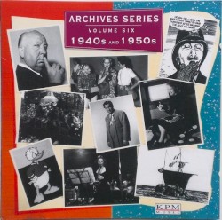 Archives 6: 1940s and 1950s