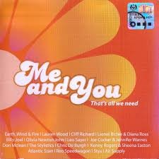 Me and You... That's All We Need