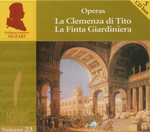 Mozart Edition, Volume 23: Operas: La Clemenza di Tito / La Finta Giardiniera