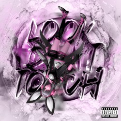 LOOK DON’T TOUCH