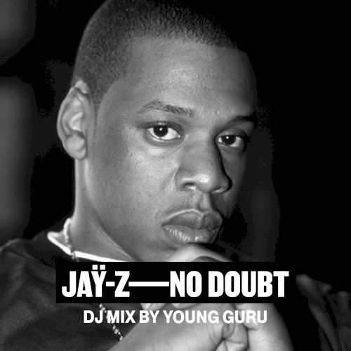 JAŸ‐Z: NO DOUBT
