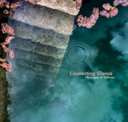 Messages of Stillness