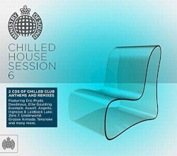 Chilled House, Session 6
