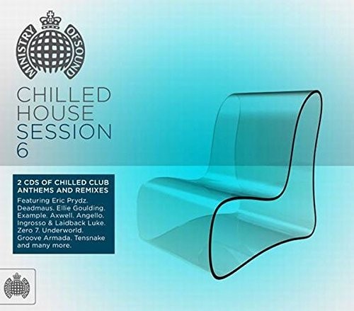 Chilled House, Session 6